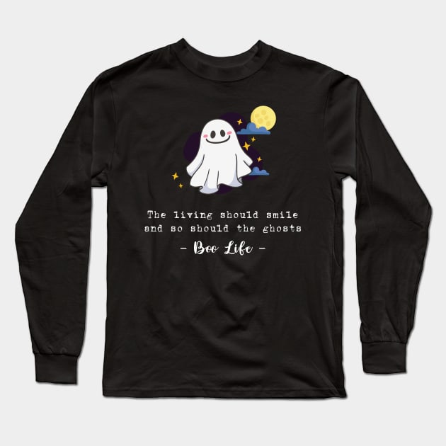 The living should smile and so should the ghosts Long Sleeve T-Shirt by Didier97